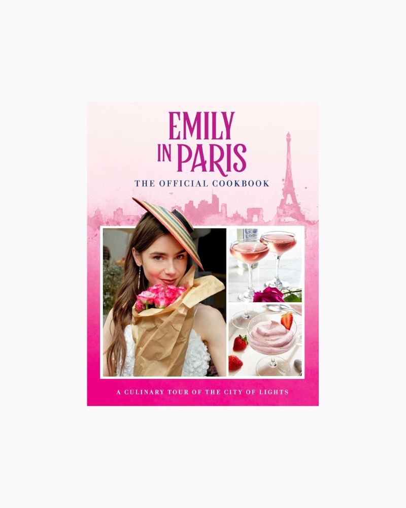 EMILY IN PARIS COOKBOOK